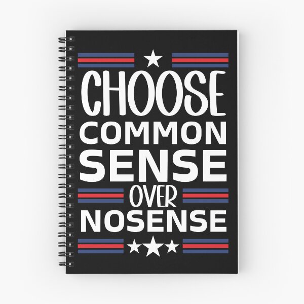 Item preview, Choose Common Sense Over Nonsense designed and sold by Serbin.