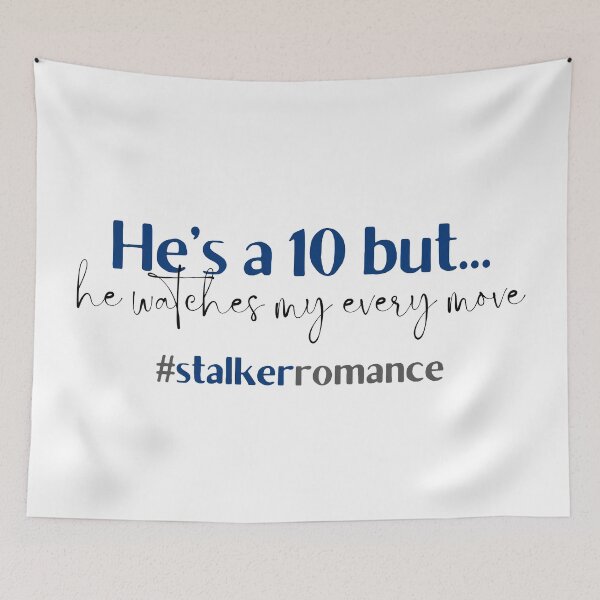 Item preview, He's a 10 but he watches my every move | TopsNTangles designed and sold by chelseahill712.