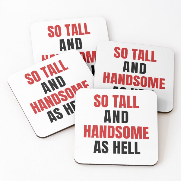 Item preview, So Tall and Handsome as Hell, Swiftie Men Gift, Swiftie Boyfriend, Swiftie Gift designed and sold by throuplescorner.