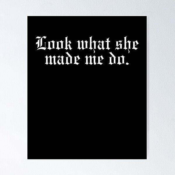 Item preview, Look What She Made Me Do, Reputation, Swiftie Men Gift, Swiftie Boyfriend, Swiftie Gift designed and sold by throuplescorner.