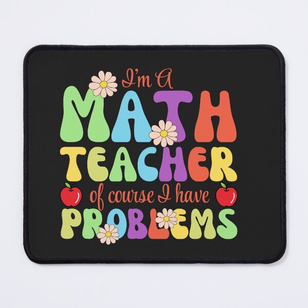 Item preview, Retro Math Teacher, Of Course I Have Problems designed and sold by AlienOccupation.