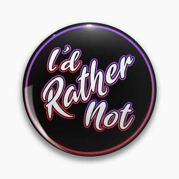 Item preview, I'd Rather Not designed and sold by Shawnsonartshop.