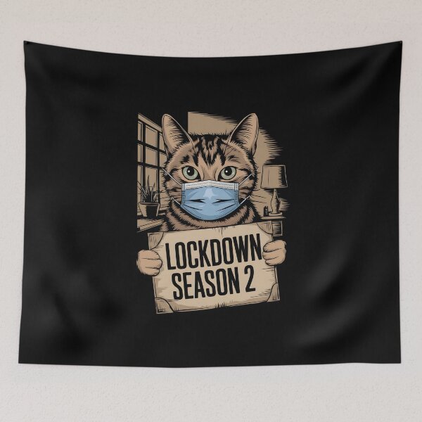 Item preview, Cat with "Lockdown Season 2" Sign designed and sold by kitty-kingdom.