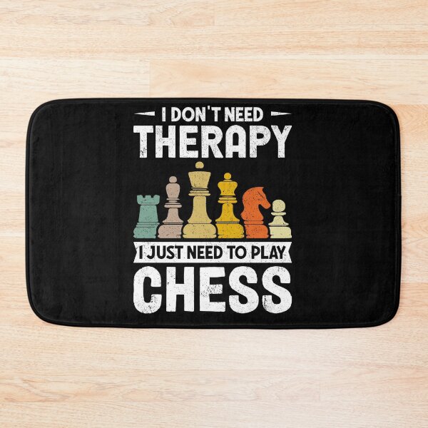 Item preview, I Don't Need Therapy Chess Dad Lover, Father's day, Mental Health, ABA Therapist, Speech Therapy, BCBA, Positive Affirmation, Growth Mindset designed and sold by behindthefacts.