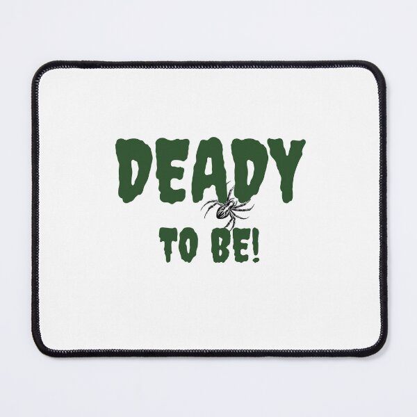 Item preview, DEADY TO BE! funny dad halloween designed and sold by renyshop.