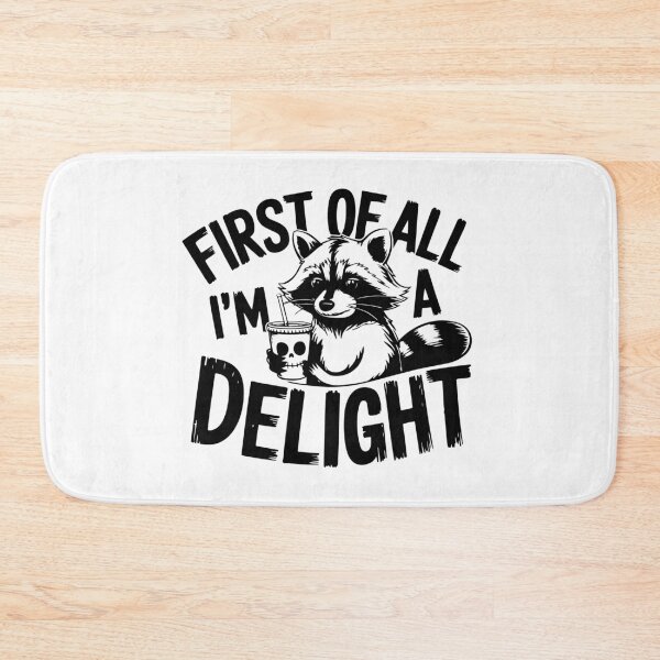 Item preview, First Of All I'm A Delight Raccoon Lover, Sarcastic School Counselor , ABA Therapist, Mental Health, RBT, AAC, Speech Therapy, BCBA designed and sold by behindthefacts.