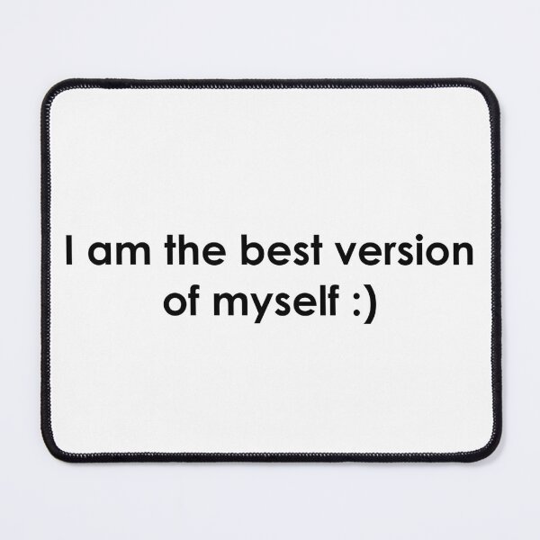 Item preview,  I am the best version of myself designed and sold by mikistudio.