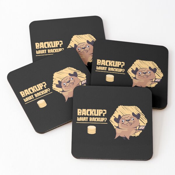 Item preview, Backup? What Backup? - Funny Dog Database Administrator designed and sold by Circle-Cats.