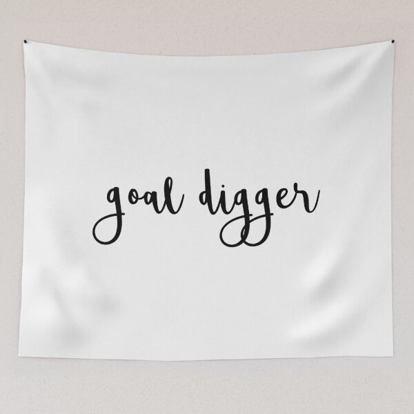 Item preview, Goal Digger designed and sold by Morgan Turrentine.