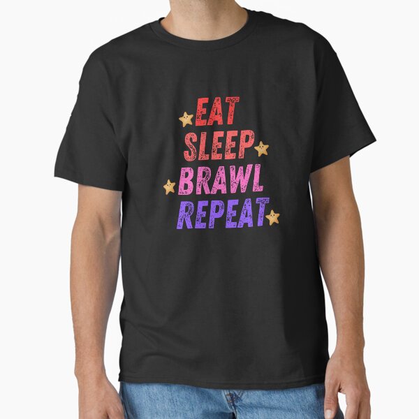 Item preview, eat sleep brawl repeat designed and sold by THEBESTSHOP01.
