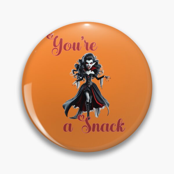 Item preview, Your a Snack -  Katrina Has Gone Viral with her thirsty blood cravings this Halloween designed and sold by 3DAF.