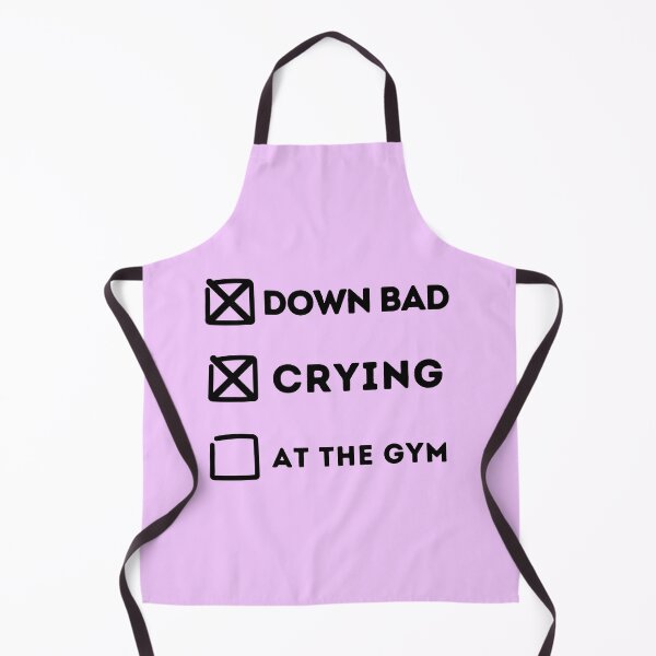 Item preview, Down Bad Crying, but Not at the Gym designed and sold by KWZCreates.