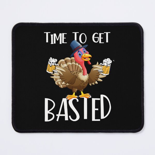 Item preview, Time To Get Basted Funny Thanksgiving Design designed and sold by PNGShop.