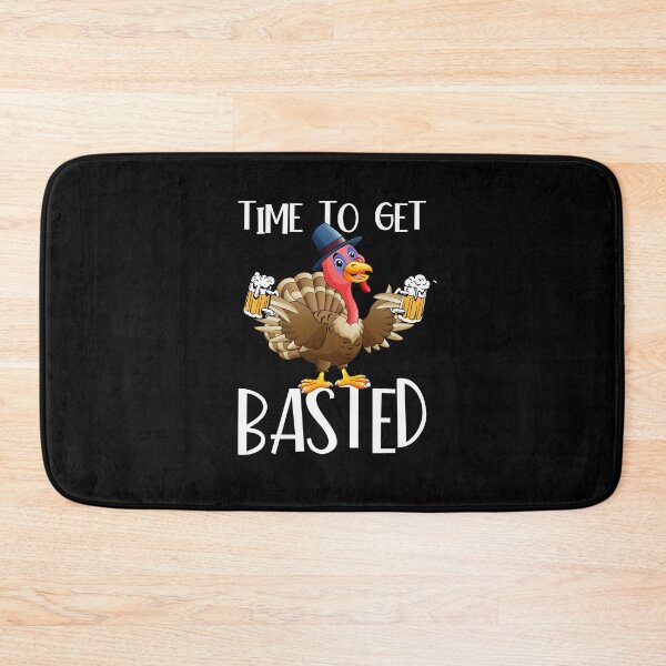 Item preview, Time To Get Basted Funny Thanksgiving Design designed and sold by PNGShop.