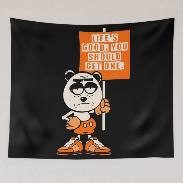 Item preview, Life's good. You should get one. designed and sold by Sarcastic Panda.