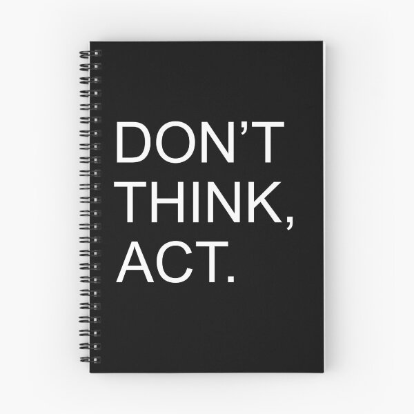 Item preview, Don't think, act. designed and sold by Foutox.