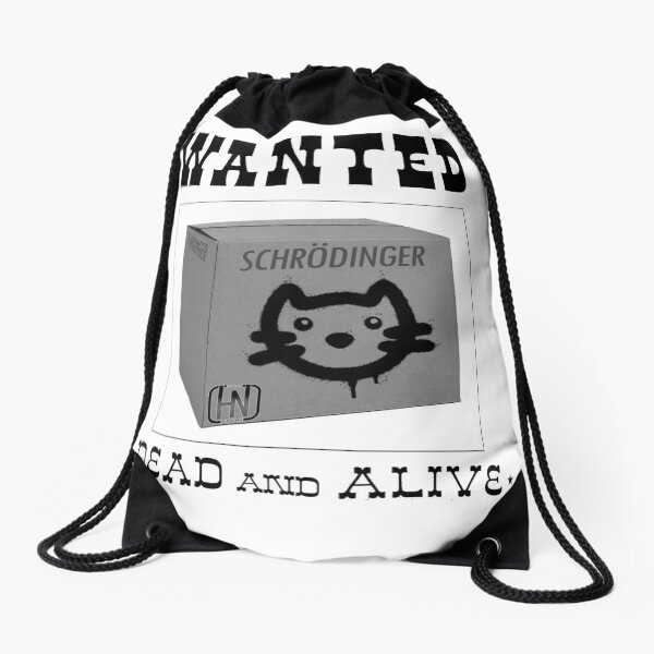 Schrodinger's Cat Wanted Drawstring Bag