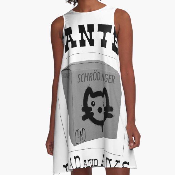 Schrodinger's Cat Wanted A-Line Dress
