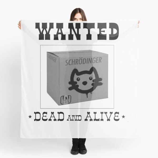 Schrodinger's Cat Wanted Scarf