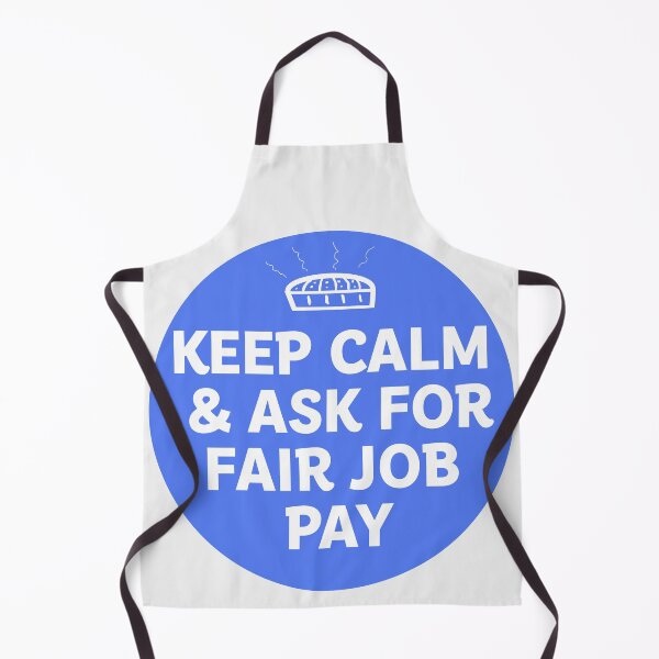 Item preview, Keep Calm & Ask For Fair Pay designed and sold by Shooz34.