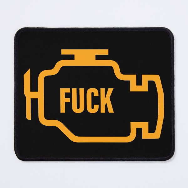Item preview, Check Engine – F**k Warning Light! designed and sold by Maverick51.