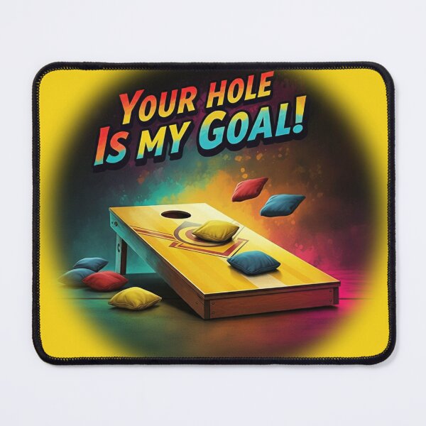 Item preview, Cornhole - Your Hole Is My Goal - Beanbag - Yellow designed and sold by JLEmporium.