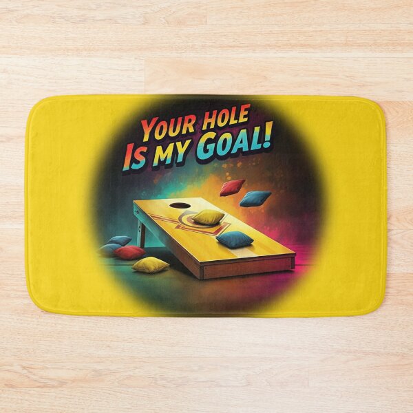 Item preview, Cornhole - Your Hole Is My Goal - Beanbag - Yellow designed and sold by JLEmporium.