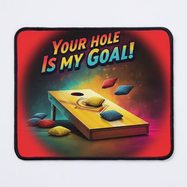 Item preview, Cornhole - Your Hole Is My Goal - Beanbag - Red designed and sold by JLEmporium.