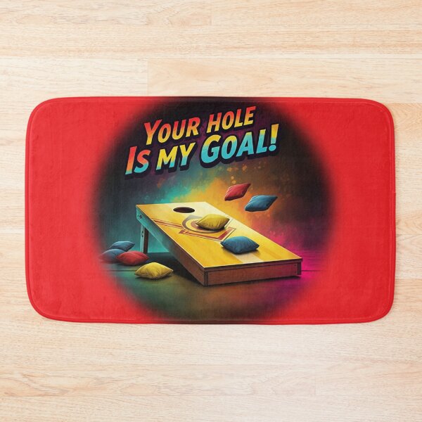 Item preview, Cornhole - Your Hole Is My Goal - Beanbag - Red designed and sold by JLEmporium.
