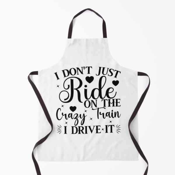Item preview, i dont just ride the crazy train i drive it designed and sold by davidbjones254.