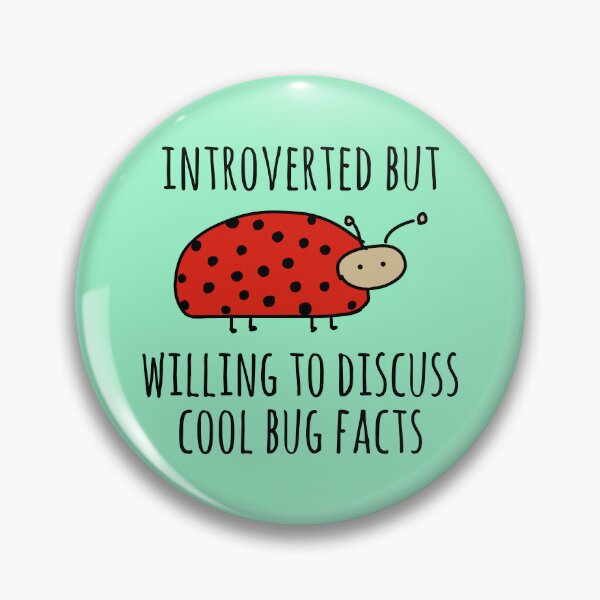 Item preview, Introverted But Willing To Discuss Cool Bug Facts - Cute Ladybug Meme designed and sold by SpaceDogLaika.