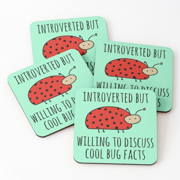 Item preview, Introverted But Willing To Discuss Cool Bug Facts - Cute Ladybug Meme designed and sold by SpaceDogLaika.