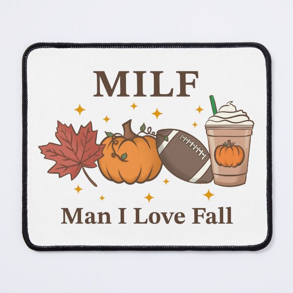 Item preview, MILF Man I Love Fall designed and sold by TD Collective.