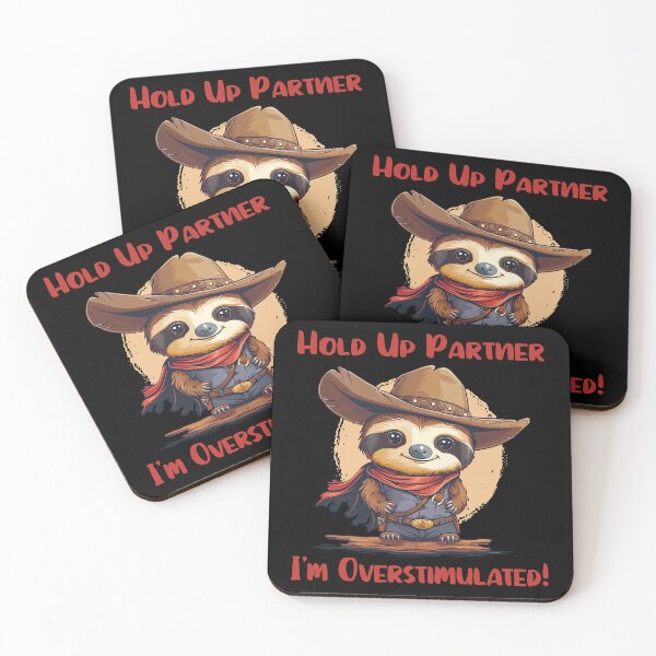 Item preview, Hold On Partner I'm Overstimulated Funny Sloth Cowboy designed and sold by NateFellhauer.