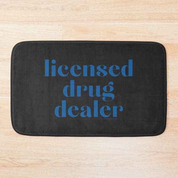 Item preview, Licensed Drug Dealer. v22b, blue | @lilsboobthangs designed and sold by lilsboobthangs.