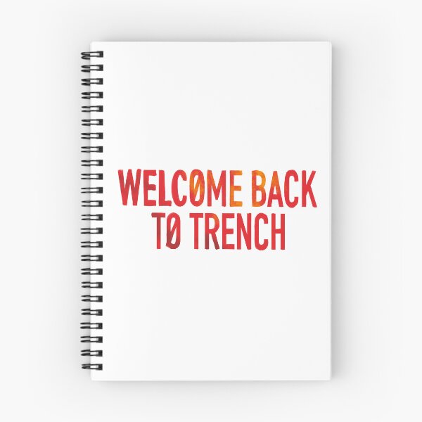 Item preview, Welcome back to trench lyrics design  designed and sold by BlueToDraw.
