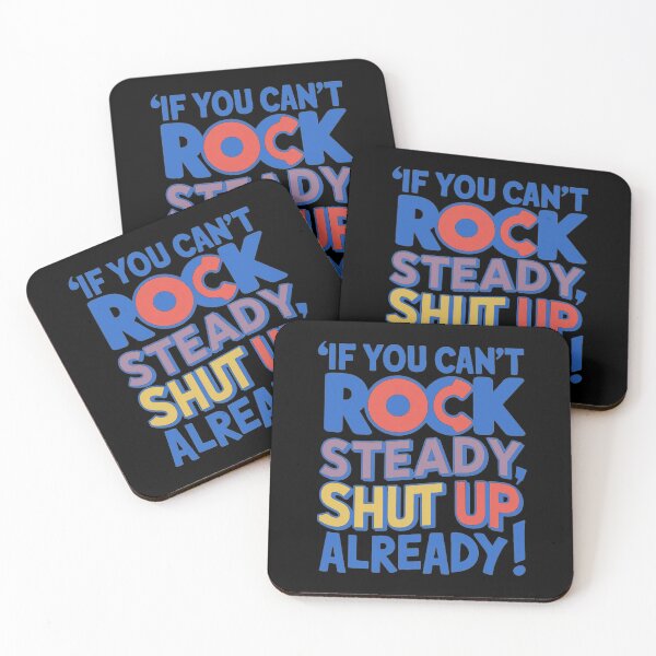 Item preview, Si no puedes hacer rock steady, ¡cállate ya! Nº 2 designed and sold by Gentle40Winks.