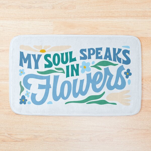 Item preview, My soul speaks in flowers designed and sold by LettersCraft.