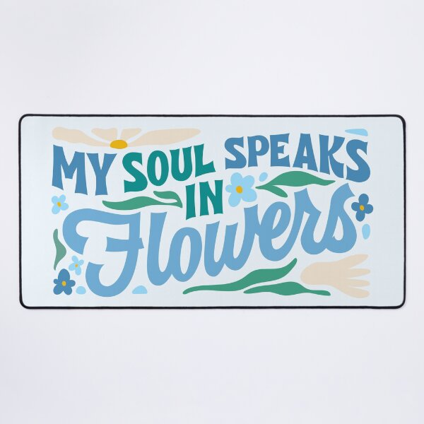 Item preview, My soul speaks in flowers designed and sold by LettersCraft.