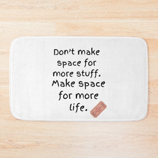 Item preview, Make space for life.  designed and sold by Yerral.