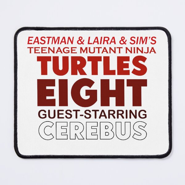 Item preview, mutant mayhem | CEREBUS GUEST-STARRING TURTLES EIGHT TEENAGE MUTANT NINJA EASTMAN & LAIRD & SIMS  designed and sold by Ope-03.
