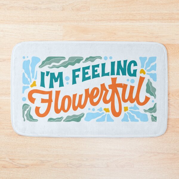 Item preview, I'm Feeling Flowerful designed and sold by LettersCraft.
