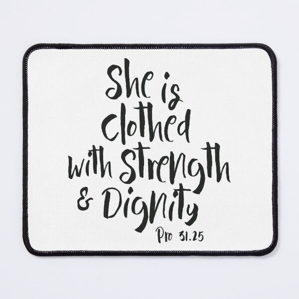 Item preview, She Is Clothed With Strength And Dignity Proverbs 31 25 Black designed and sold by amazingjoy.
