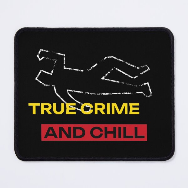 Item preview, True Crime and Chill designed and sold by PrintByDesign93.