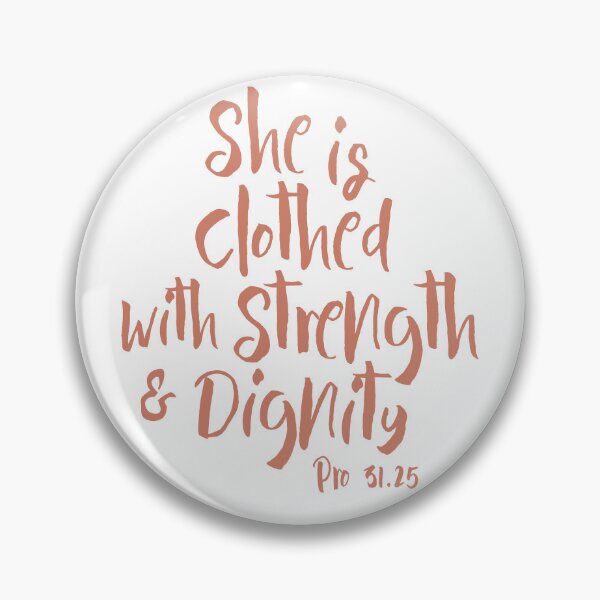 Item preview, She Is Clothed With Strength And Dignity Proverbs 31 25 Blush designed and sold by amazingjoy.