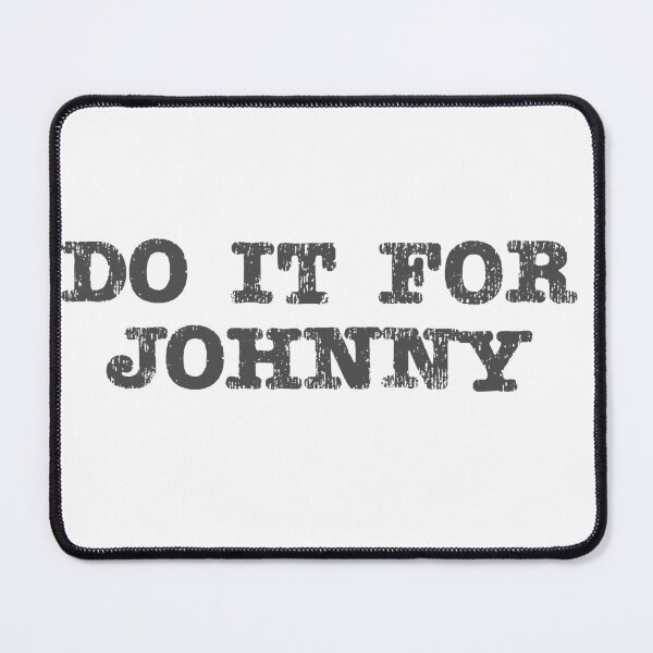 Item preview, do it for Johnny designed and sold by createdbysydd.