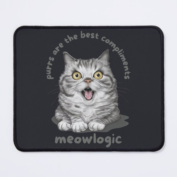 Item preview, purrs are the best compliment meowlogic cat logic designed and sold by digilabs.