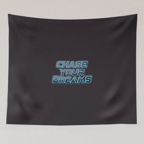 Item preview, Chase Your Dreams designed and sold by artchic4you.