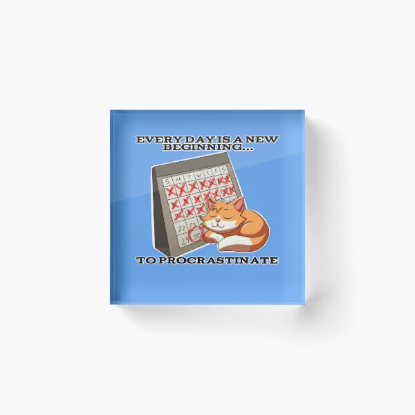 Item preview, Crossed Out Calendar with Sleeping Cat: "Every Day is a New Beginning… to Procrastinate" designed and sold by Rawecz Studio.
