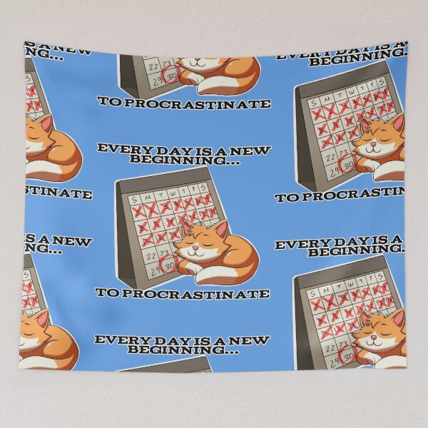 Item preview, Crossed Out Calendar with Sleeping Cat: "Every Day is a New Beginning… to Procrastinate" designed and sold by Rawecz Studio.